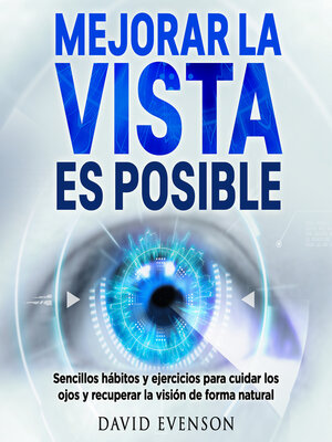 cover image of Mejorar la vista es posible